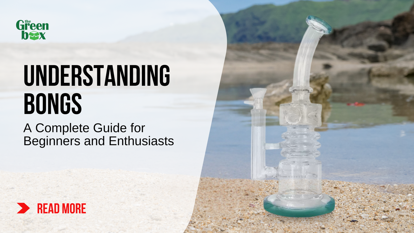 Understanding Bongs: A Complete Guide for Beginners and Enthusiasts